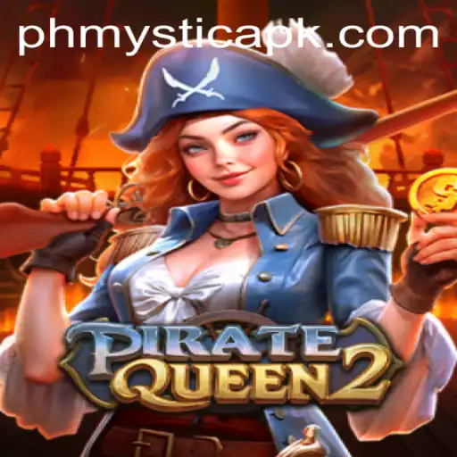 PirateQueen2: Navigating the Seas with PHMYSTIC